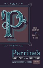 PERRINES SOUND & SENSE: AN INTRODUCTION TO POETRY By Greg Johnson & Thomas R.