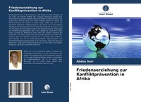 Abdou Sarr | Friedenserziehung Zur KonfliktpräVention In Afrika | Taschenbuch