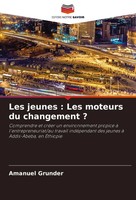 Amanuel Grunder | Les Jeunes : Les Moteurs Du Changement ? | Taschenbuch (2024)