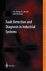 Fault Detection and Diagnosis in Industrial Systems by Leo H. Chiang, Evan L. Russell, Richard D. Braatz (Paperback, 2000)