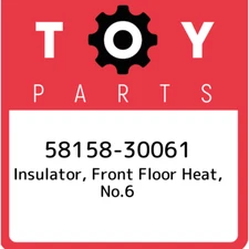 58158-30061 Toyota Insulator, front floor heat, no.6 5815830061, New Genuine OEM