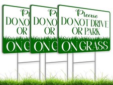 8x12 inch 3X Please Do Not Drive or Park on Grass Plastic Sign - No Parking o...