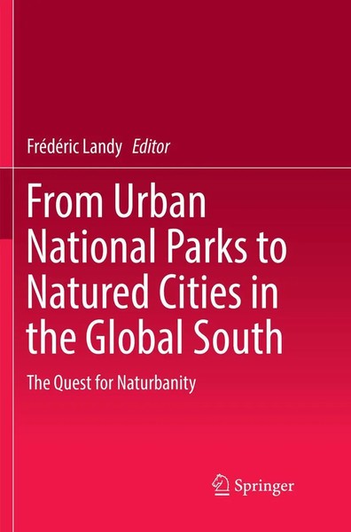 FréDéRic Landy | From Urban National Parks To Natured Cities In The Global South-image