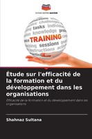Shahnaz Sultana | ÉTude Sur L'efficacité De La Formation Et Du DéVeloppement...