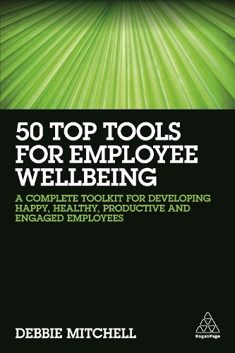 50 Top Tools for Employee Wellbeing - 9781398693975