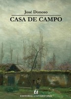 Casa de Campo José Donoso Taschenbuch Spanisch 2019 EAN 9789561126190