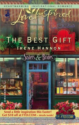 The Best Gift (Sisters & Brides Series #1) (Love Inspired #292)