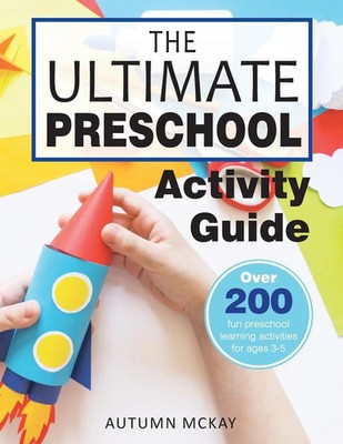 Autumn McKay | The Ultimate Preschool Activity Guide | Taschenbuch | Englisch