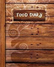 Food Diary: Journal and Planner to log Diet, with a Calorie Counter A soft cove