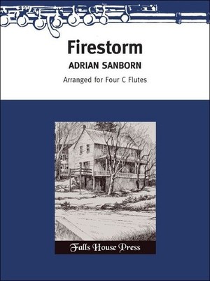 Firestorm Score and parts 4 flutes Sanborn Falls House Press