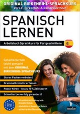 Arbeitsbuch zu Spanisch lernen Fortgeschrittene 1+2 Vera F. Birkenbihl