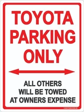 Toyota Parking Only - Aluminum Sign - 9x12 - USA Made