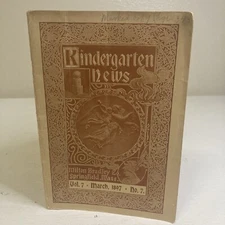 Kindergarten News Paperback Book 1897 Milton Bradley Co. Springfield, Mass. Vol 