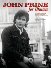 John Prine for Ukulele Sheet Music Ukulele Book NEW 000350075
