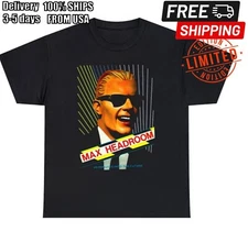 Max Headroom 20 Minutes Into The Future T-Shirt Sci-Fi Series Funny Gift Tee TH3
