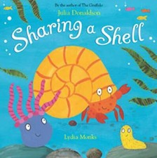 Sharing A Shell By Julia Donaldson,Lydia Monks