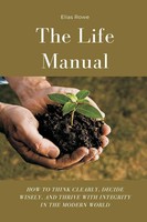 Elias Rowe | The Life Manual | Taschenbuch | Englisch (2025) | Mindful Pages