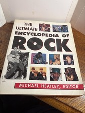 The Ultimate Encyclopedia of Rock Book by Michael Heatley