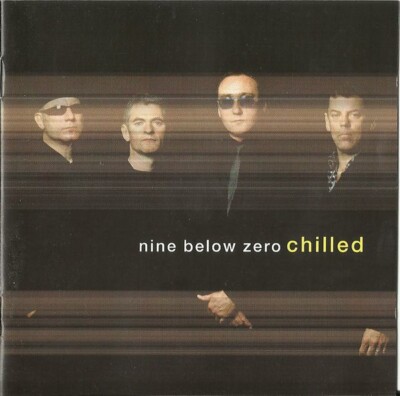 Nine Below Zero - Chilled (CD, Album)