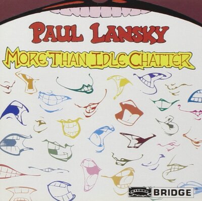 Lansky,Paul|Lansky,Paul - More Than Idle Chatter