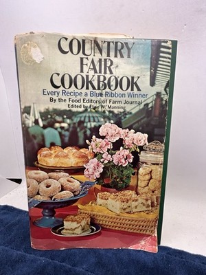 Country Fair Cookbook: Every Recipe a Blue Ribbon Winner 1975 Farm Journal