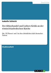 Der Ablasshandel Und Luthers Kritik An Der RöMisch-Katholischen Kirche (Buch)-image