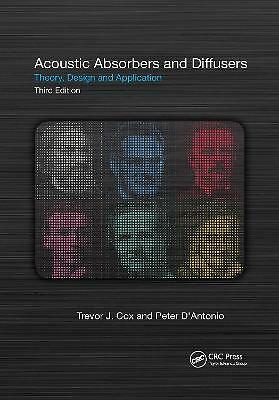 Acoustic Absorbers and Diffusers: Theory, Design and Application by Trevor...
