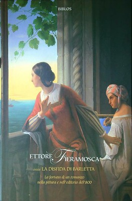 ETTORE FIERAMOSCA ODER DIE HERAUSFORDERUNG VON BARLETTA ANGIULI EMANUELA (HERAUSGEGEBEN VON)
