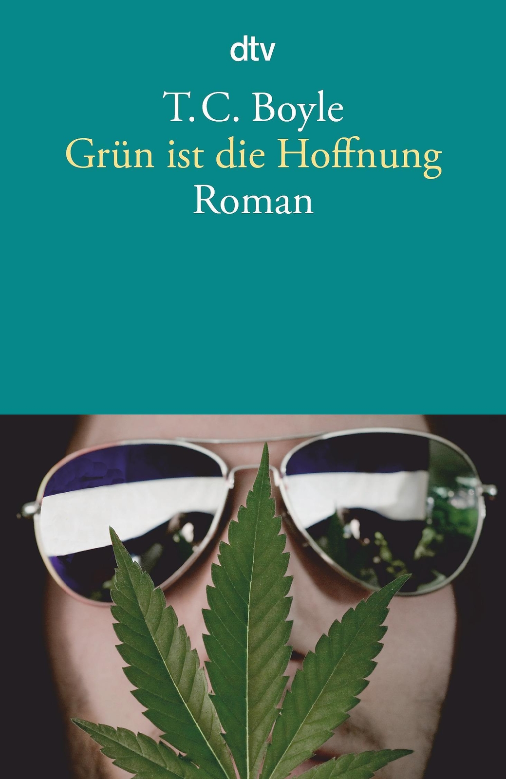 Grün Ist Die Hoffnung, Tom Coraghessan Boyle