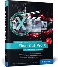 Final Cut Pro X: Das umfassende Handbuch zur neuen V... | Buch | Zustand wie neu