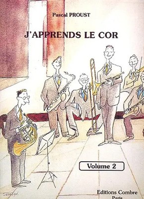 Pascal Proust | J'apprends le cor Vol. 2 | Buch | Combre Edition