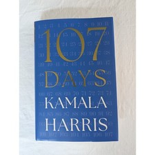 Kamala Harris SIGNED Book 107 Days Vice President FIRST EDITION Hardcover New