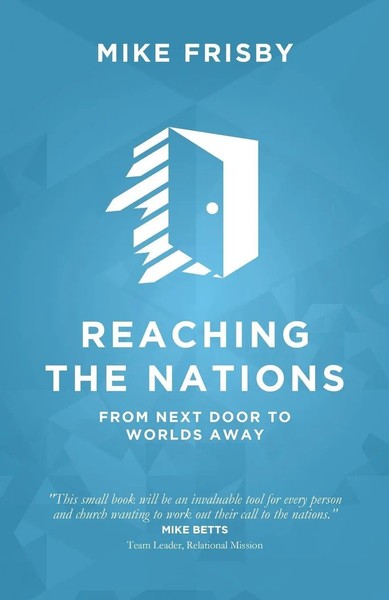 Reaching The Nations | Mike Frisby | Taschenbuch | Kartoniert / Broschiert-image