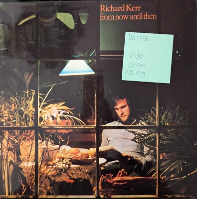 Richard Kerr From Now Until Then Vinyl Record VG+/VG+ K46206 1973