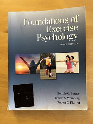 Foundations of Exercise Psychology 3rd edition - Berger, Weinberg Eklund