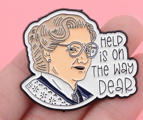 Mrs Doubtfire Help is on the way Dear enamel Pin - Free AU Post - AU Stock - Bild 2 von 8