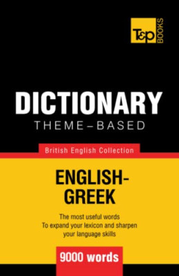 Theme-Based Dictionary British English-Greek - 9000 Wor - Paperback NEW Taranov,