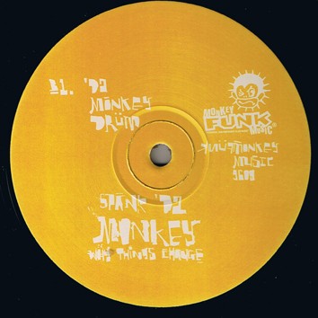 Spank Da Monkey - Why Things Change (12'')