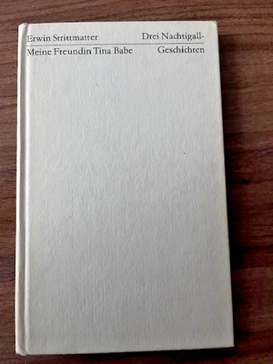 Erwin Strittmatter, Meine Freundin Tina Babe, VEB Aufbau Verlag, 1977