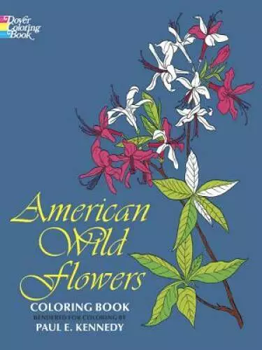 American Wild Flowers Coloring Book (Dover Nature Coloring Book) - VERY GOOD