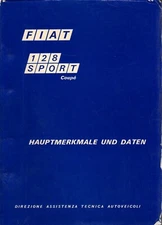 FIAT 128 SPORT COUPE  ~ 1972 ~ Service MANUAL Features & Data GERMAN