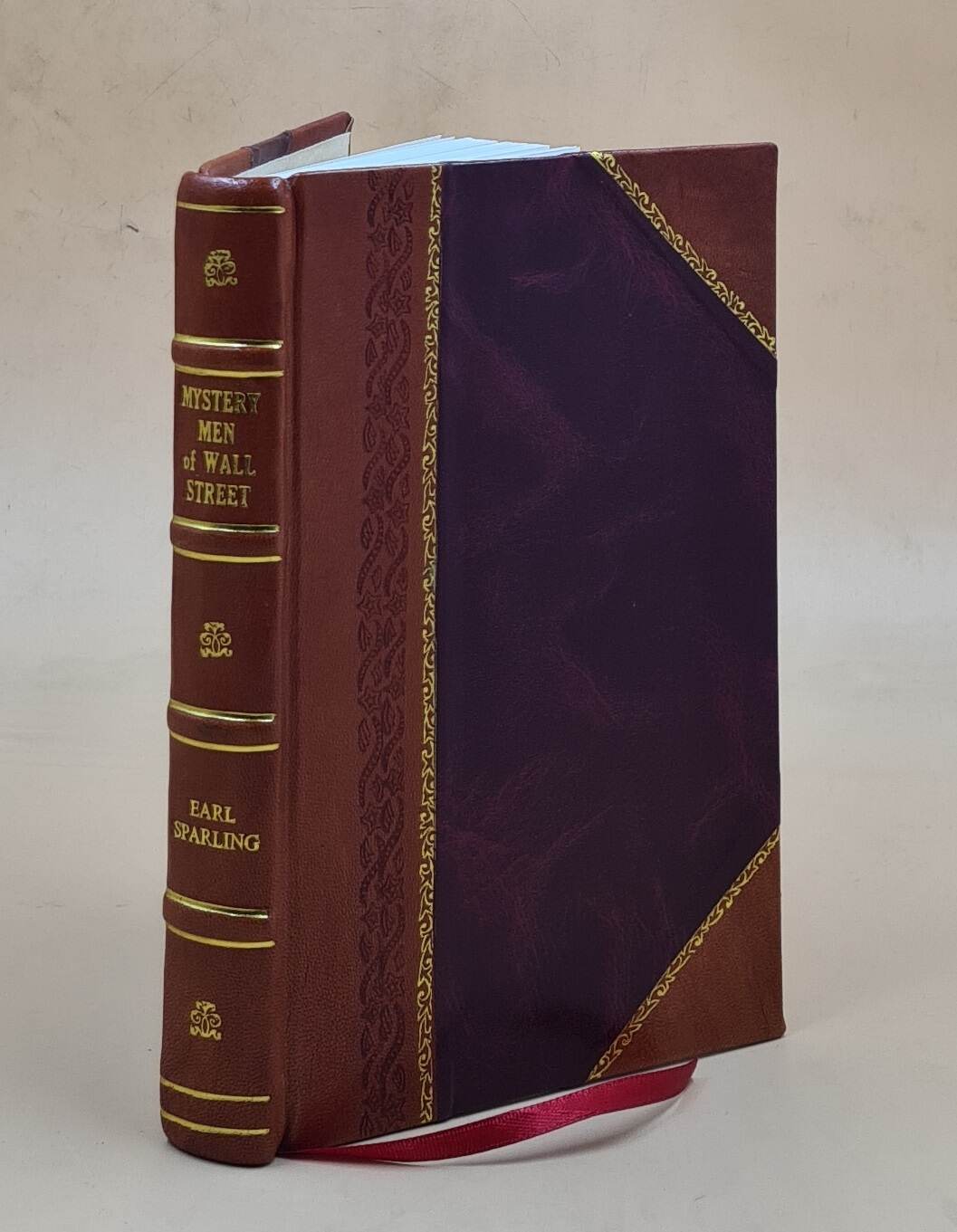 Mystery Men Of Wall Street, The Powers Behind The Market 1930 [Leather Bound]
