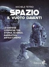 Michele Tetro Spazio. Il vuoto davanti. Le distese cosmi (Paperback) (UK IMPORT)