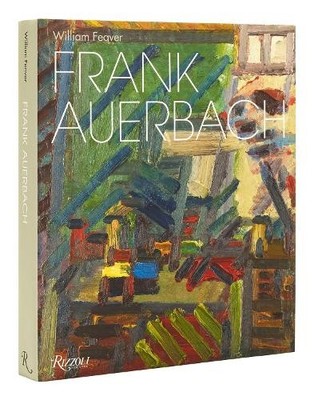 Frank Auerbach: Revised and Expanded Edition - 9780847872107