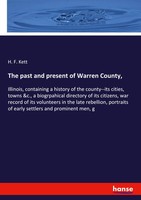 H. F. Kett | The Past And Present Of Warren County, | Taschenbuch | Englisch