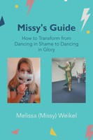 Melissa Weikel | Missy's Guide | Taschenbuch | Englisch (2022) | Westbow Press
