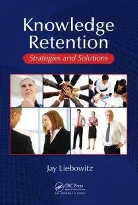 Jay Liebowitz | Knowledge Retention | Buch | Englisch (2008) | CRC Press