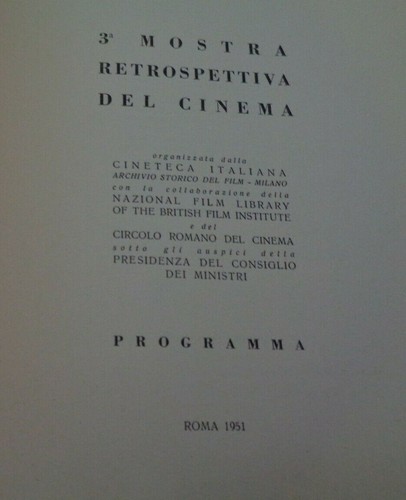 CINEMA TERZA MOSTRA RETROSPETTIVA DEL CINEMA EDIZIONI CINETECA ITALIA 1951 - Imagen 2 de 4