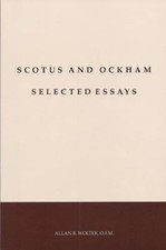 Scotus and Ockham : Selected Essays by Allan ...