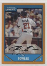 2007 Bowman Draft Chrome Picks Prospects Orange Refractor 7/25 JR Towles 6i1
